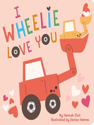 cover image of I Wheelie Love You
